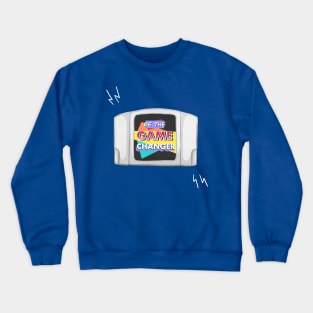 Game Changer Crewneck Sweatshirt